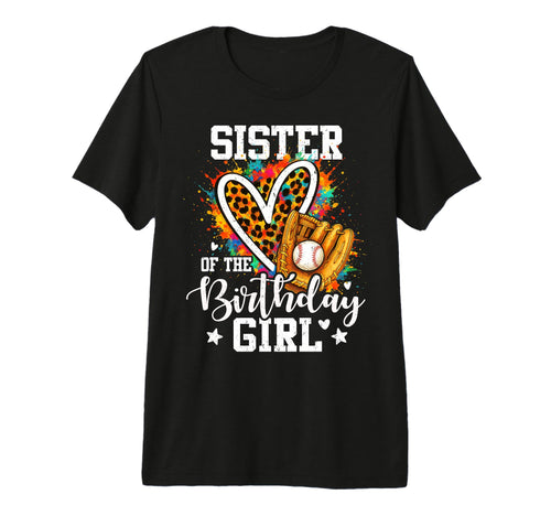Sister Birthday Baseball Player Leopard T-Shirt - Trendy Graphic Unisex - T-Shirt, Sweatshirt, Hoodie