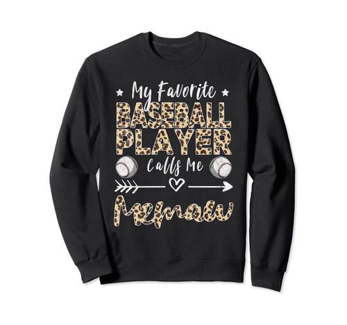 My Favorite Baseball Player Calls Sweatshirt - Unique Graphic for Adults - T-Shirt, Sweatshirt, Hoodie