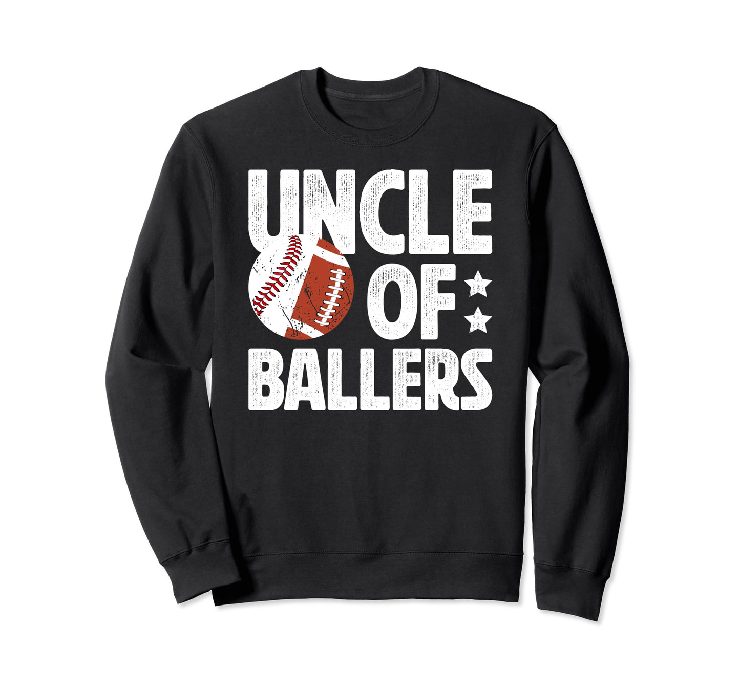 Uncle Ballers Proud Baseball Sweatshirt - Aesthetic Graphic for Adults - T-Shirt, Sweatshirt, Hoodie