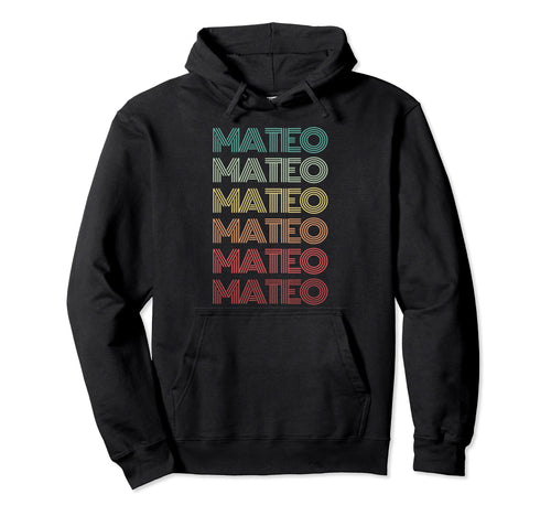 First Name Mateo Personalized Birthday Hoodie - Trendy Graphic for Adults - T-Shirt, Sweatshirt, Hoodie