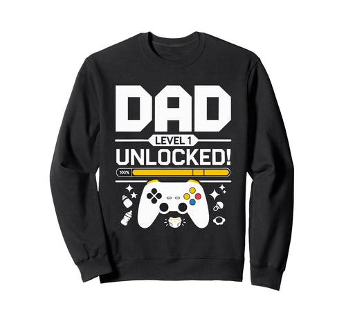 Gamer 1St Fathers Day Dad Gaming Sweatshirt - Fun Novelty Design Men Women - T-Shirt, Sweatshirt, Hoodie