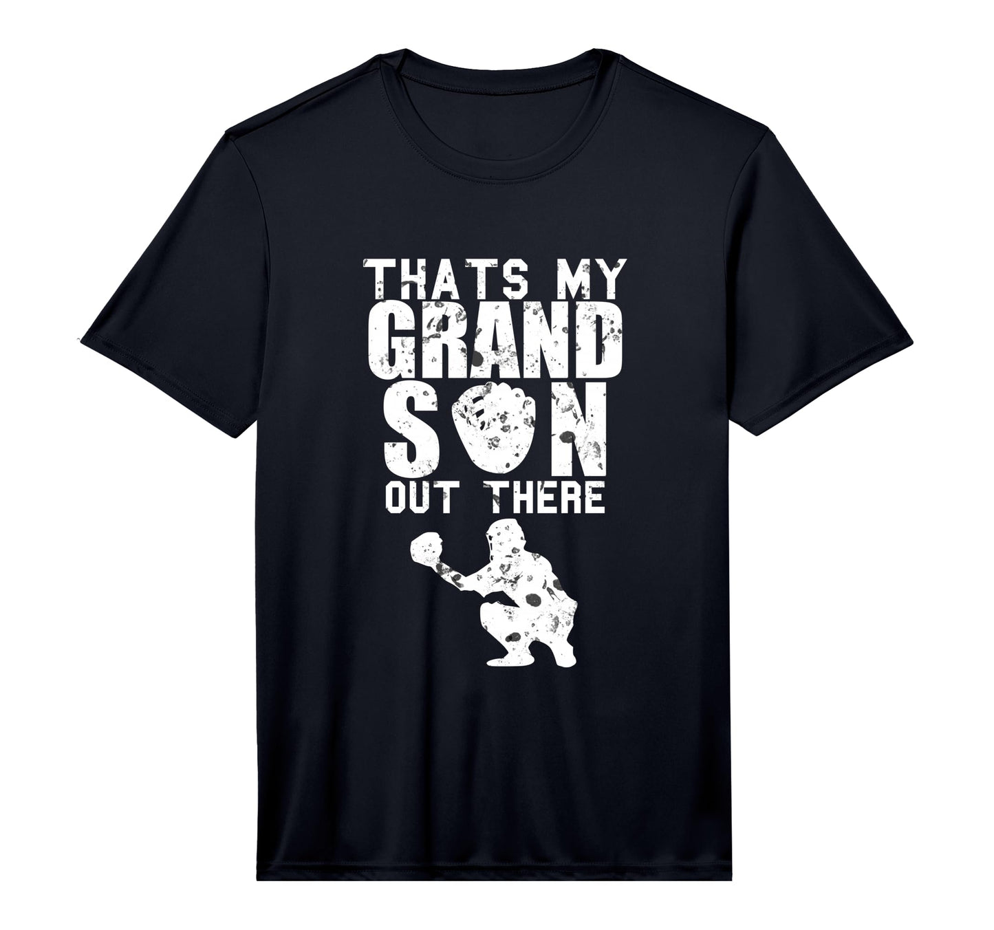 Thats My Grand Son Out There Catcher T-Shirt - Custom Art Print Men Women - T-Shirt, Sweatshirt, Hoodie