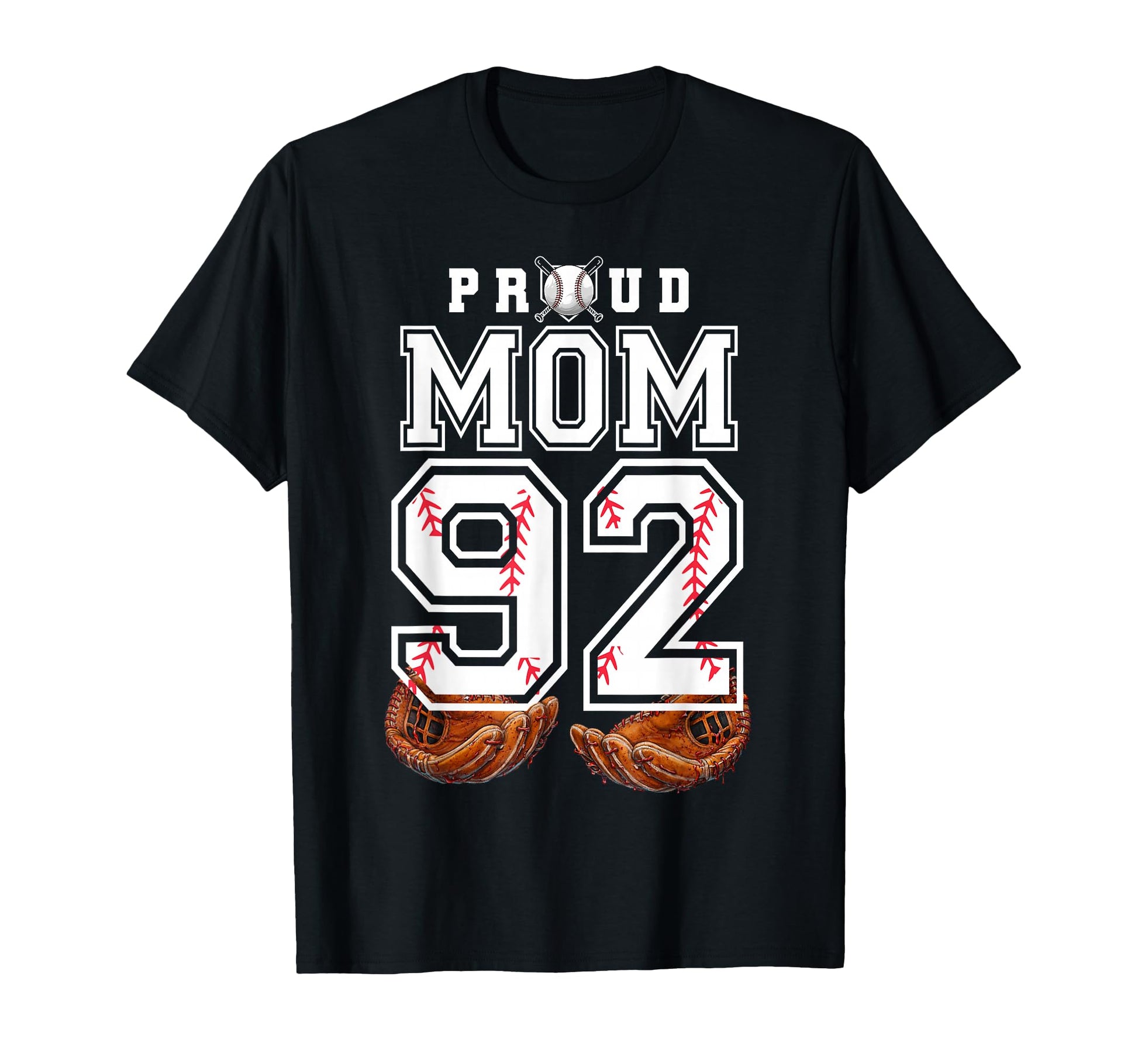 Proud Mom Baseball Player Number 92 Game T-Shirt - Graphic Print Men Women - T-Shirt, Sweatshirt, Hoodie