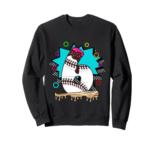 6Th Birthday Baseball Theme Sweatshirt - Casual Everyday Wear for Adults - T-Shirt, Sweatshirt, Hoodie