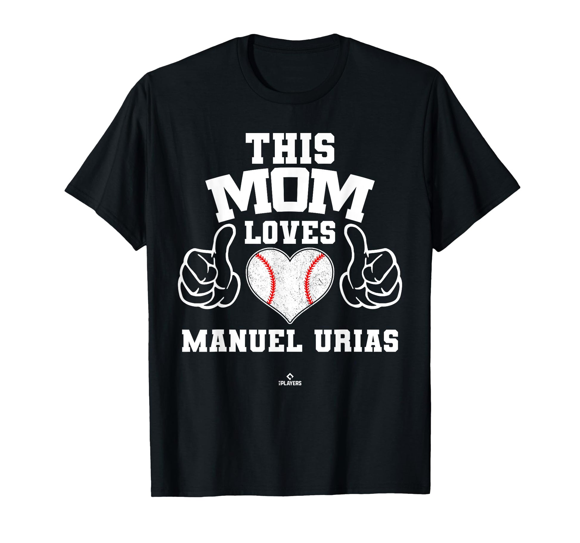 This Mom Loves Manuel Urias Prospect T-Shirt - Aesthetic Graphic Men Women - T-Shirt, Sweatshirt, Hoodie