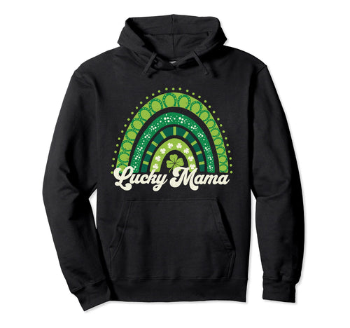One Lucky Mama Clover Rainbow St Hoodie - Aesthetic Graphic Unisex - T-Shirt, Sweatshirt, Hoodie