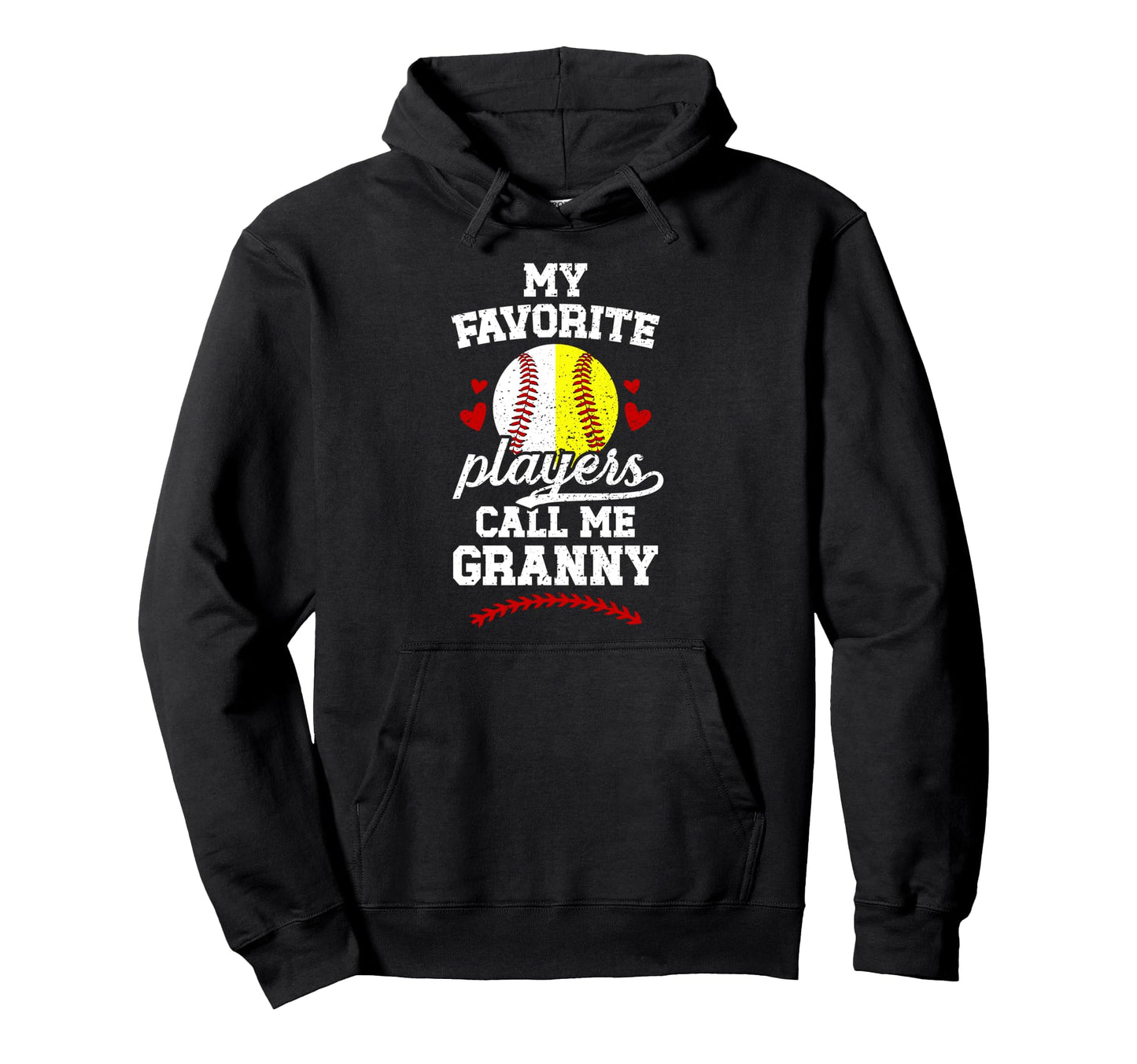 My Favorite Players Call Me Granny Hoodie - Trendy Graphic Men Women - T-Shirt, Sweatshirt, Hoodie