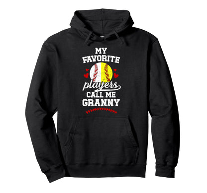 My Favorite Players Call Me Granny Hoodie - Trendy Graphic Men Women - T-Shirt, Sweatshirt, Hoodie