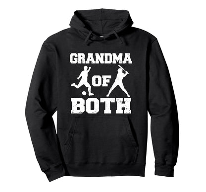 Grandma Both Funny Soccer Baseball Hoodie - Aesthetic Graphic for Adults - T-Shirt, Sweatshirt, Hoodie