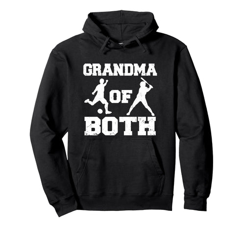 Grandma Both Funny Soccer Baseball Hoodie - Aesthetic Graphic for Adults - T-Shirt, Sweatshirt, Hoodie