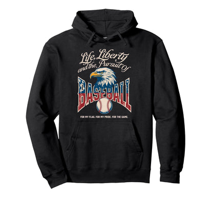 Life Liberty And Pursuit Baseball Sweatshirt - Streetwear Style for Adults - T-Shirt, Sweatshirt, Hoodie