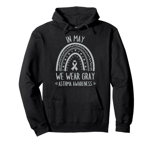 May We Wear Gray Asthma Awareness Hoodie - Novelty Apparel Men Women - T-Shirt, Sweatshirt, Hoodie
