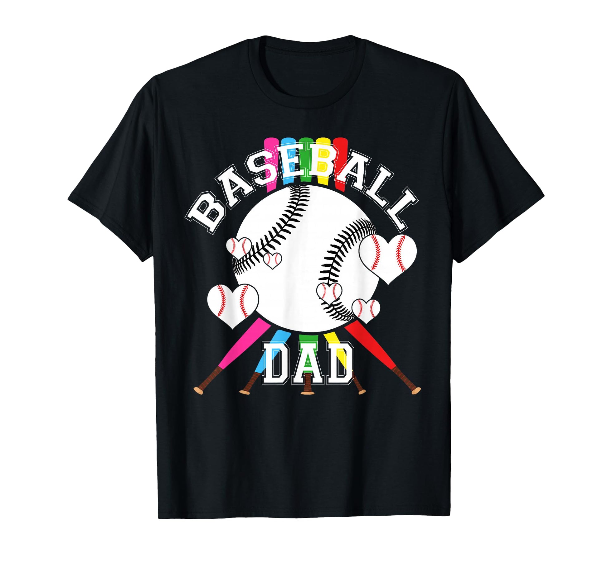 Baseball Dad Colorful Heart Ball T-Shirt - Minimalist Print Men Women - T-Shirt, Sweatshirt, Hoodie