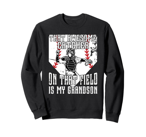 Baseball Catcher Grandpa Proud Sweatshirt - Unique Graphic Men Women - T-Shirt, Sweatshirt, Hoodie