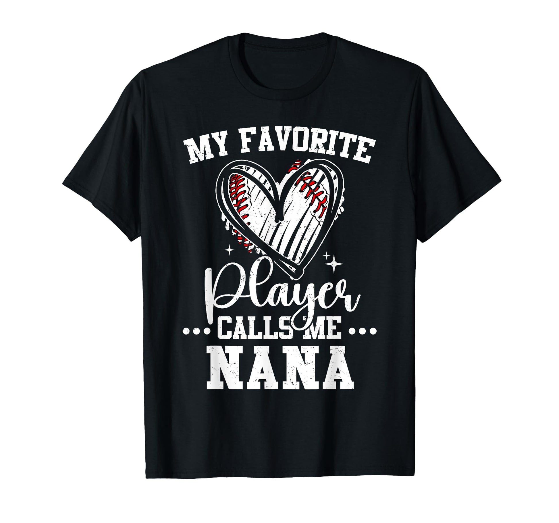 My Favorite Baseball Player Calls Me T-Shirt - Casual Everyday Wear Unisex - T-Shirt, Sweatshirt, Hoodie