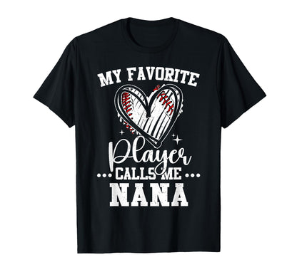 My Favorite Baseball Player Calls Me T-Shirt - Casual Everyday Wear Unisex - T-Shirt, Sweatshirt, Hoodie