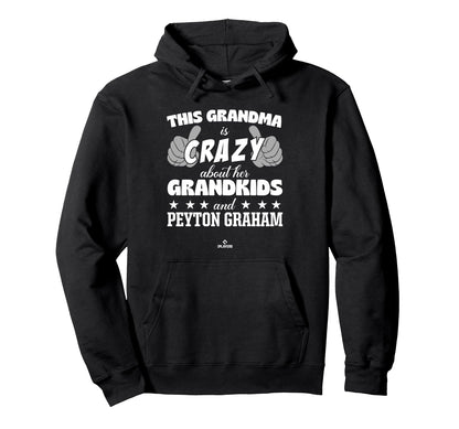 Grandma Crazy Peyton Graham Prospect Hoodie - Novelty Apparel for Adults - T-Shirt, Sweatshirt, Hoodie