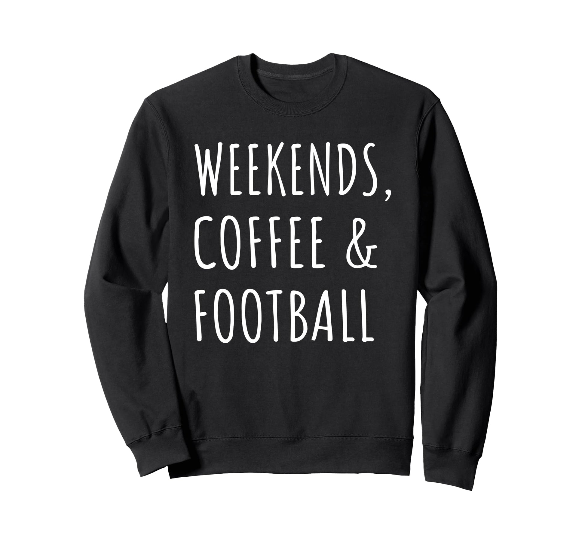 Weekends Coffee And Football Sweatshirt - Minimalist Print for Adults - T-Shirt, Sweatshirt, Hoodie