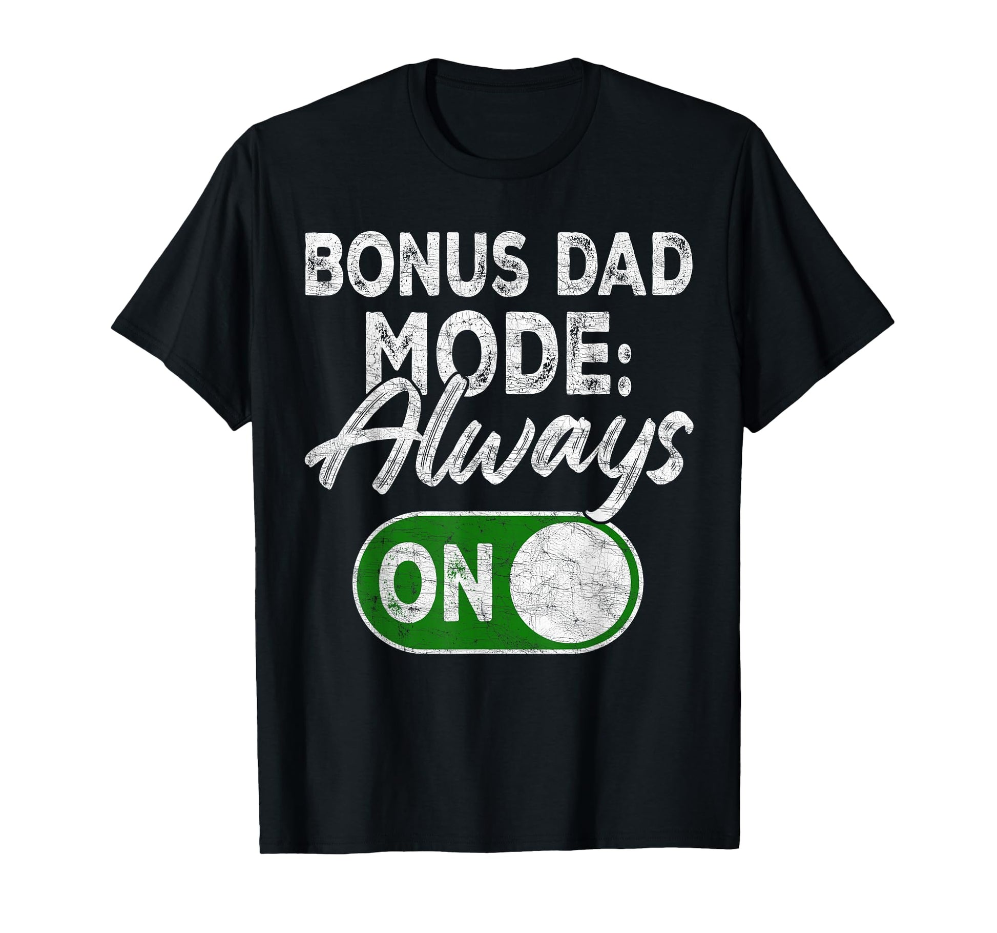 Gamer Stepdad Fathers Day Bonus Dad T-Shirt - Novelty Apparel Men Women - T-Shirt, Sweatshirt, Hoodie