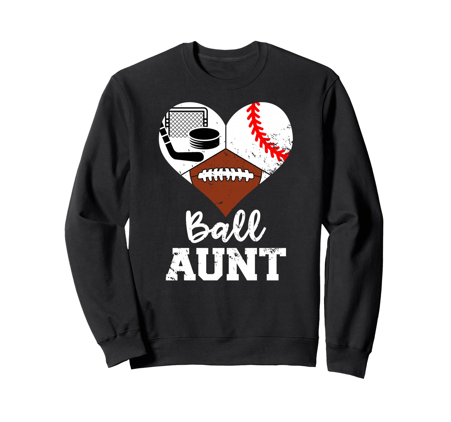Ball Aunt Heart Funny Football Baseball Sweatshirt - Trendy Graphic Unisex - T-Shirt, Sweatshirt, Hoodie