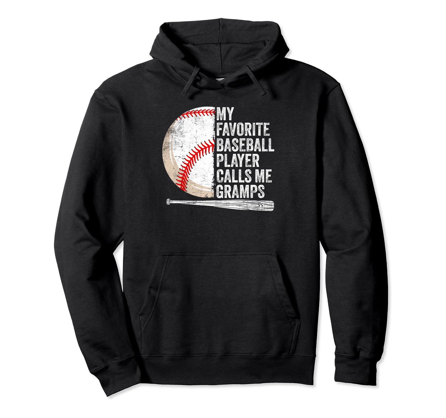 My Favorite Baseball Player Calls Me Gramps Hoodie - Unique Graphic Unisex - T-Shirt, Sweatshirt, Hoodie