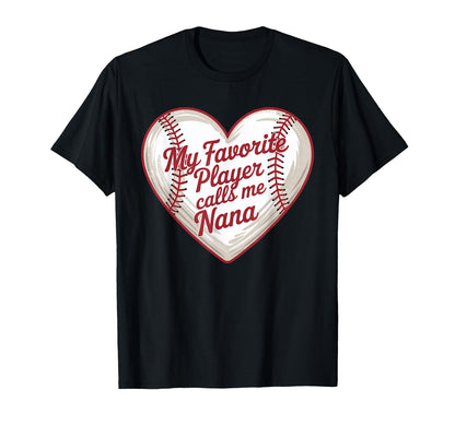 Baseball Players Called Me Nana Heart T-Shirt - Custom Art Print Unisex - T-Shirt, Sweatshirt, Hoodie