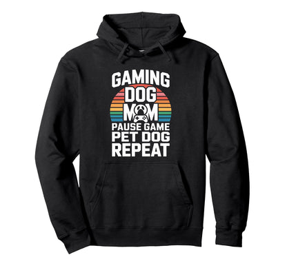 Gaming Dog Mom Pause Game Pet Dog Repeat Hoodie - Graphic Print Unisex - T-Shirt, Sweatshirt, Hoodie