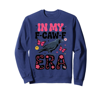 My F Caw F Era Boho Butterfly Sweatshirt - Streetwear Style for Adults - T-Shirt, Sweatshirt, Hoodie