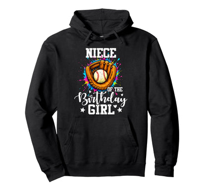 Niece Birthday Baseball Colorful Hoodie - Fun Novelty Design Unisex - T-Shirt, Sweatshirt, Hoodie