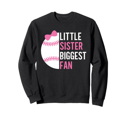 Baseball Little Sister Biggest Sweatshirt - Minimalist Print for Adults - T-Shirt, Sweatshirt, Hoodie