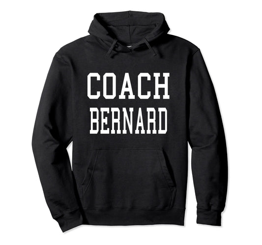Coach Bernard Custom Football Soccer Hoodie - Aesthetic Graphic Men Women - T-Shirt, Sweatshirt, Hoodie
