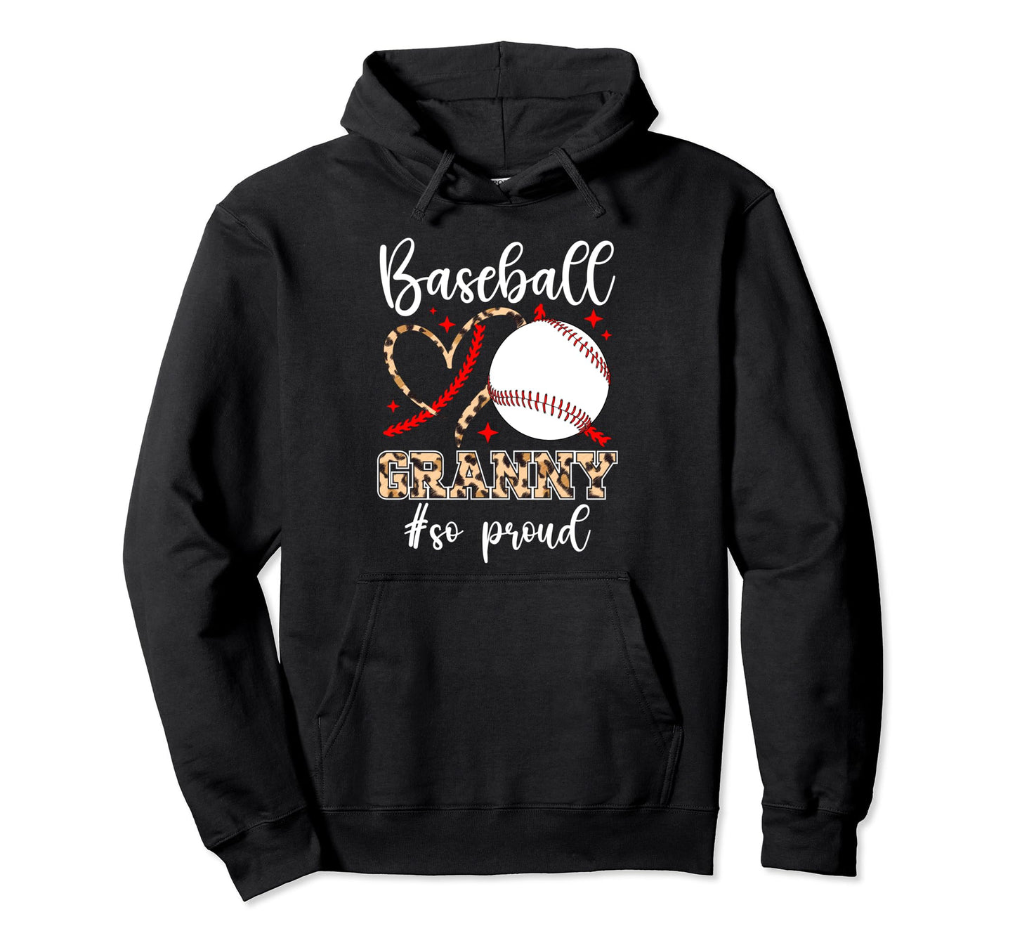 Baseball Granny So Proud Grandma Granny Hoodie - Graphic Print for Adults - T-Shirt, Sweatshirt, Hoodie