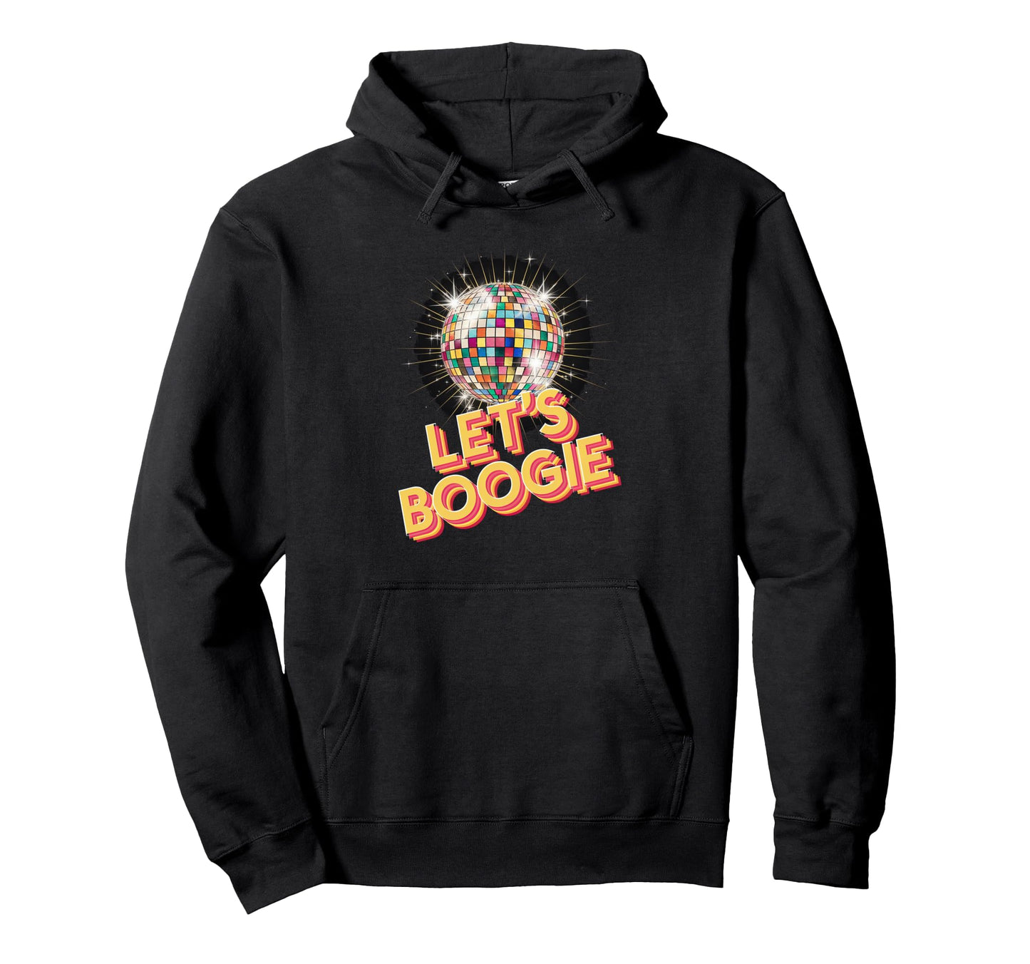Disco Ball Lets Boogie Fever Discoball Hoodie - Streetwear Style Unisex - T-Shirt, Sweatshirt, Hoodie