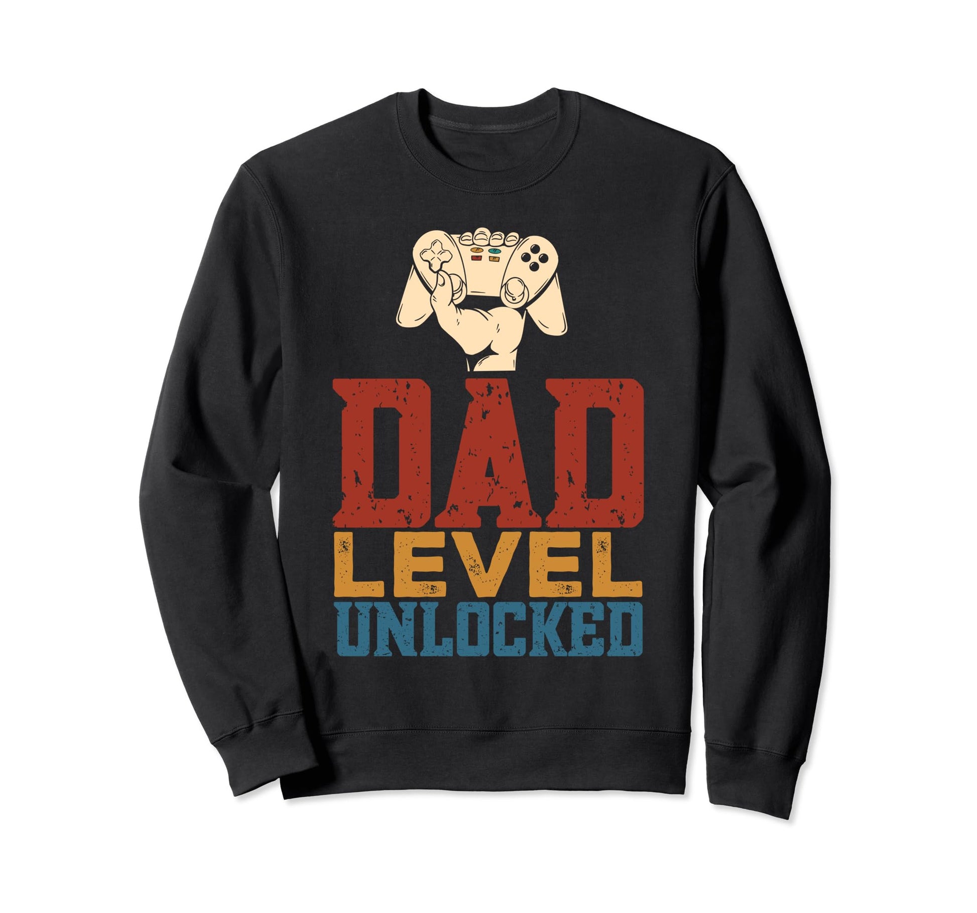 Fathers Day Dad Level Unlocked Video Sweatshirt - Streetwear Style Unisex - T-Shirt, Sweatshirt, Hoodie