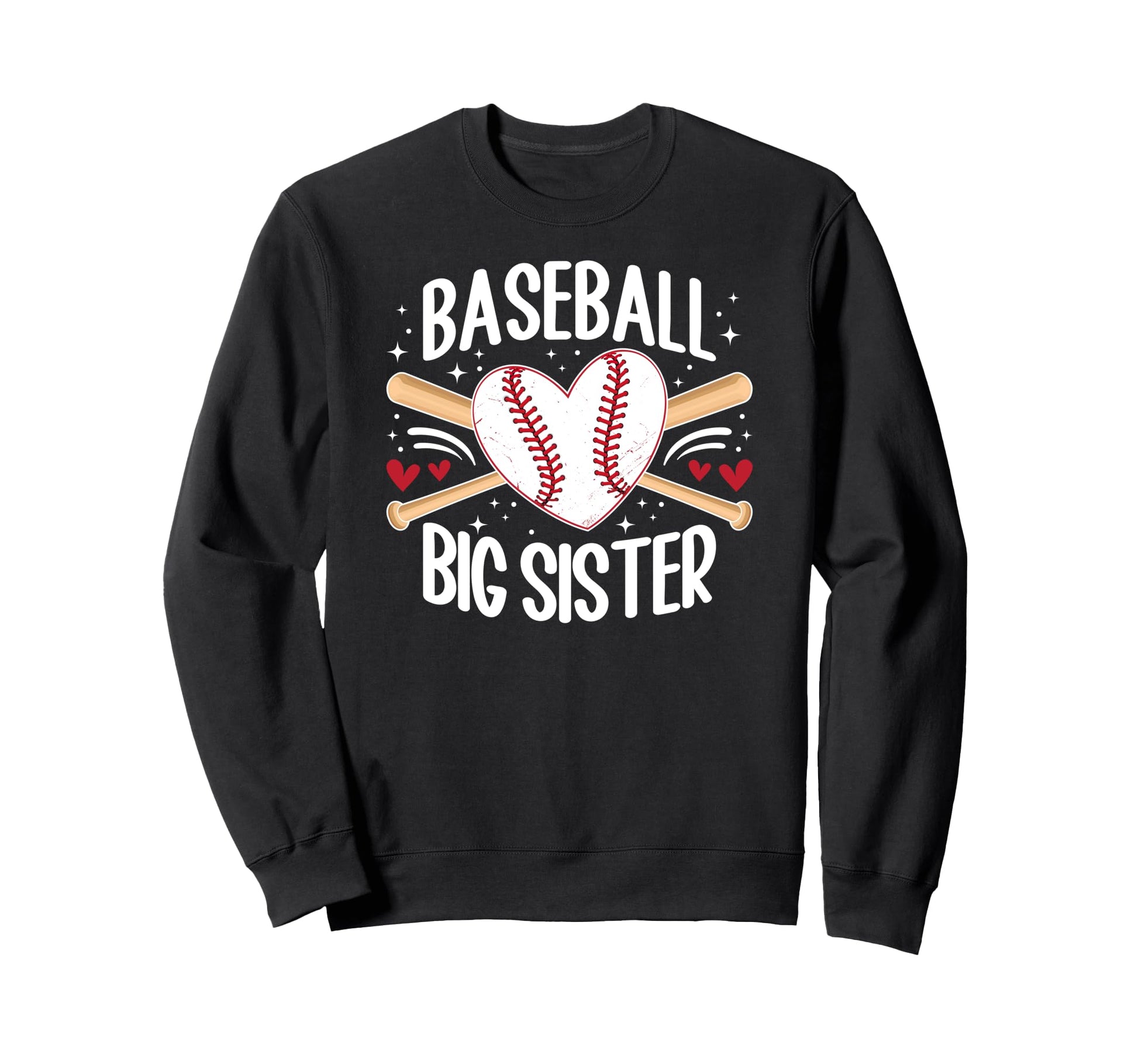 Baseball Big Sister Baseball Player Sweatshirt - Graphic Print Men Women - T-Shirt, Sweatshirt, Hoodie