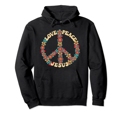 Love Peace Jesus Christian Fun 60S Hoodie - Casual Everyday Wear Men Women - T-Shirt, Sweatshirt, Hoodie