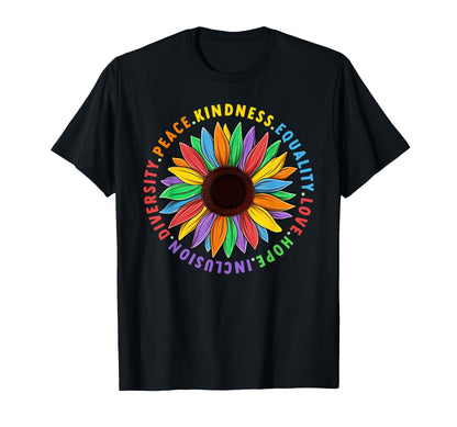 Kindness Peace Equality Hope Love Human T-Shirt - Trendy Graphic Men Women - T-Shirt, Sweatshirt, Hoodie