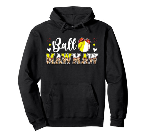 Ball Mawmaw Leopard Softball Baseball Hoodie - Graphic Print for Adults - T-Shirt, Sweatshirt, Hoodie