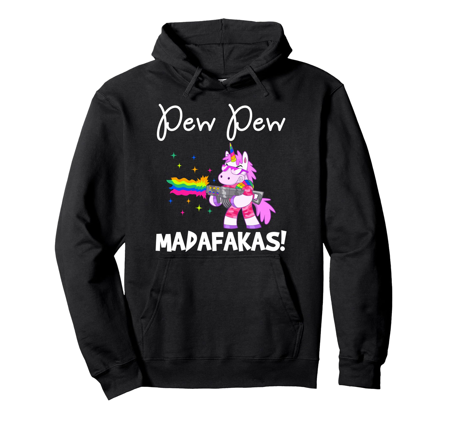 Pew Madafakas Funny Fantasy Unicorn Hoodie - Graphic Print Men Women - T-Shirt, Sweatshirt, Hoodie