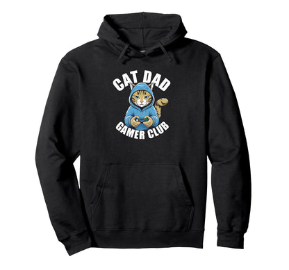 Cat Dad Gamer Club Cat Lover Hoodie - Casual Everyday Wear Men Women - T-Shirt, Sweatshirt, Hoodie