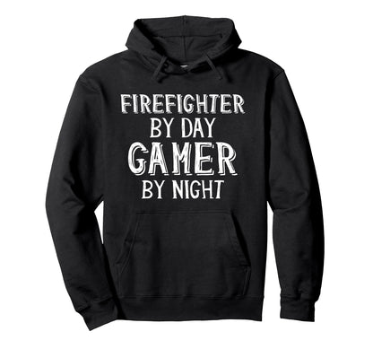 Firefighter Day Gamer Night Dad Hoodie - Casual Everyday Wear Men Women - T-Shirt, Sweatshirt, Hoodie