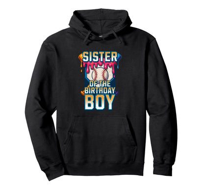 Sister Birthday Baseball Ice Cream Hoodie - Fun Novelty Design for Adults - T-Shirt, Sweatshirt, Hoodie