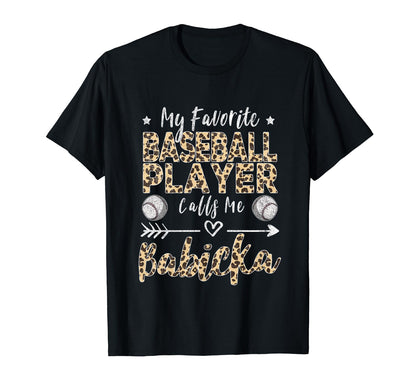 My Favorite Baseball Player Calls Me T-Shirt - Unique Graphic for Adults - T-Shirt, Sweatshirt, Hoodie