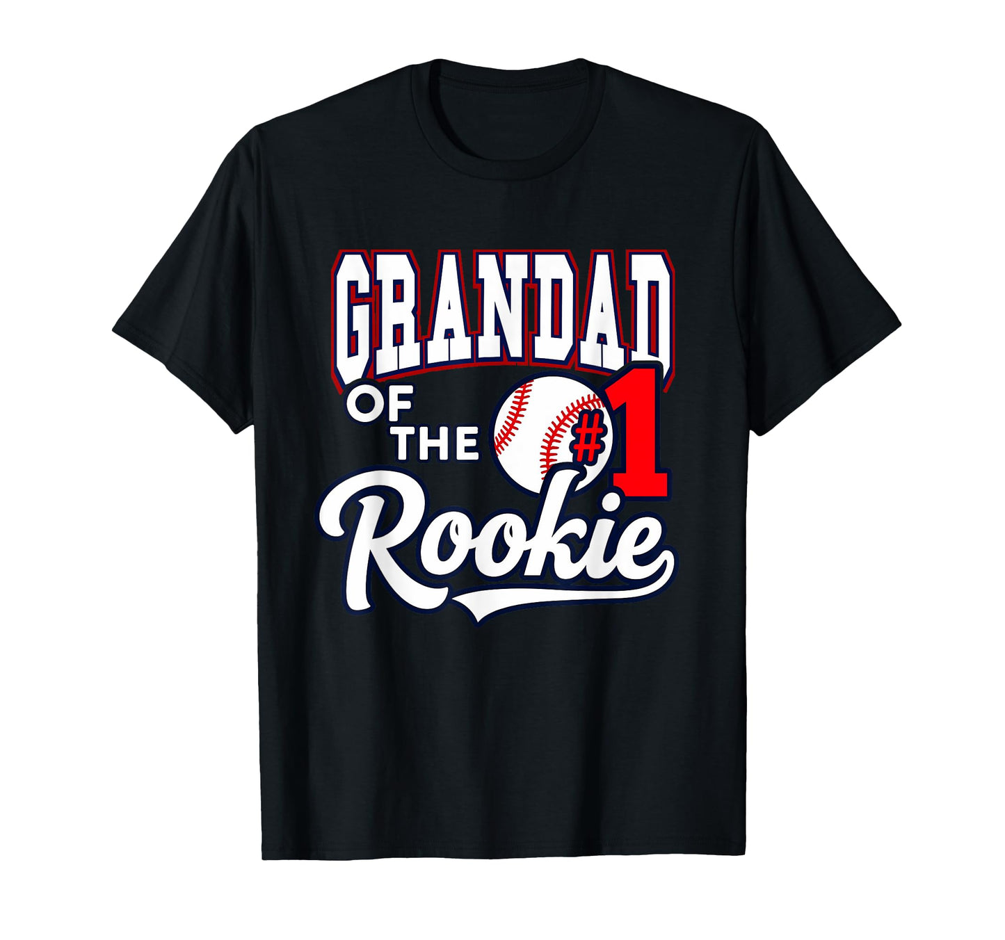 Grandpa Grandad Number 1 Rookie T-Shirt - Casual Everyday Wear Men Women - T-Shirt, Sweatshirt, Hoodie