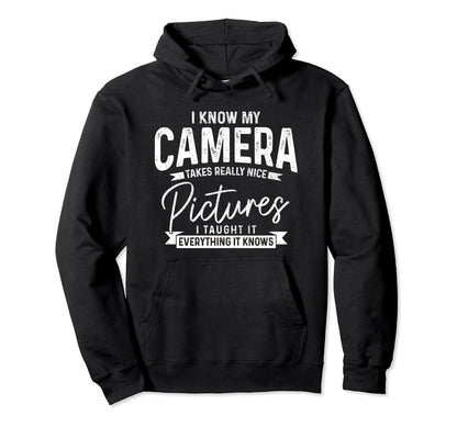 Funny Photographer Camera Funny Hoodie - Streetwear Style Men Women - T-Shirt, Sweatshirt, Hoodie