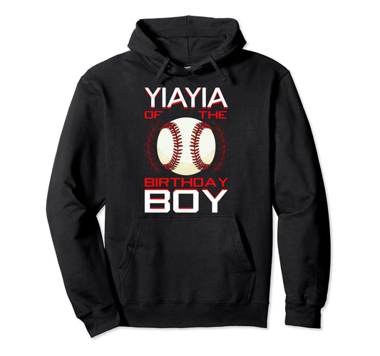 Yiayia Birthday Baseball Theme Bday Hoodie - Casual Everyday Wear Unisex - T-Shirt, Sweatshirt, Hoodie