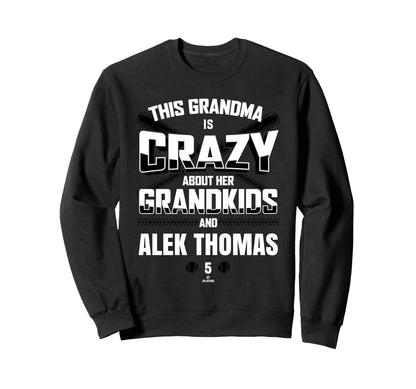 Grandma Crazy Alek Thomas Arizona Sweatshirt - Fun Novelty Design Unisex - T-Shirt, Sweatshirt, Hoodie