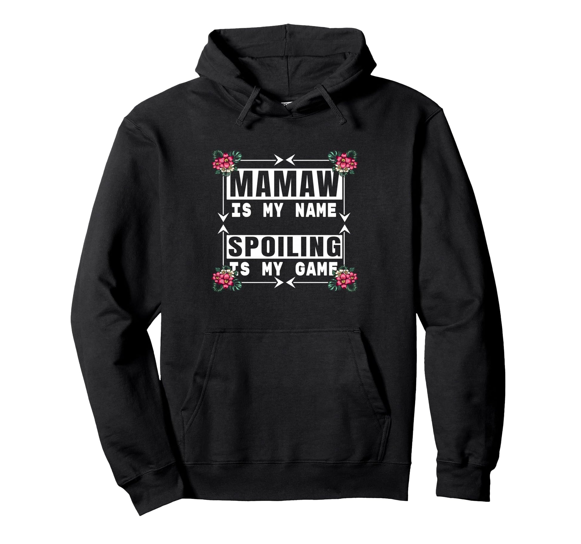 Mamaw Is My Name Spoiling My Game Hoodie - Trendy Graphic for Adults - T-Shirt, Sweatshirt, Hoodie
