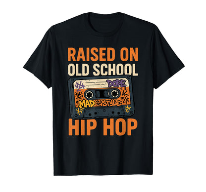 Raised Old School Hip Hop Cassette Rap T-Shirt - Minimalist Print Unisex - T-Shirt, Sweatshirt, Hoodie