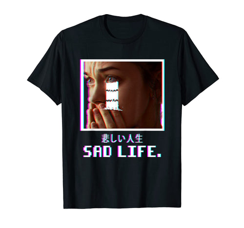 Sad Life Vaporwave Aesthetic Japanese T-Shirt - Aesthetic Graphic Unisex - T-Shirt, Sweatshirt, Hoodie